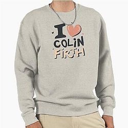 I Love Colin Firth Sweatshirt