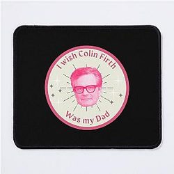 Daddy Colin Firth Mouse Pad