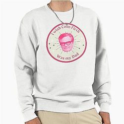 Daddy Colin Firth Sweatshirt