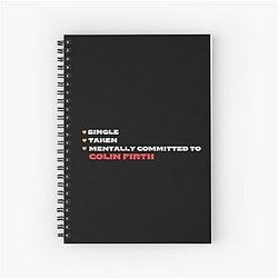 Mentally Committed to Colin Firth Notebook