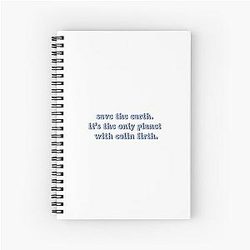 Save the Earth Spiral Notebook with Colin Firth