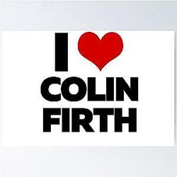 I Love Colin Firth