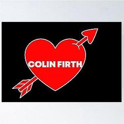 In Love with Colin Firth Poster