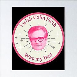 Daddy Colin Firth Poster