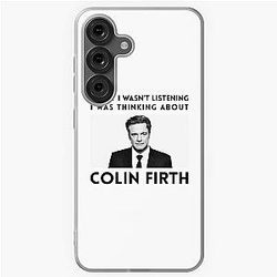 Sorry I Wasn't Listening Thinking About Colin Firth Samsung Galaxy Soft Case