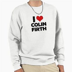 I Love Colin Firth Sweatshirt