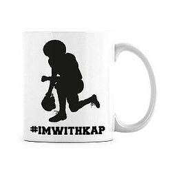 We Got Good - Im with Kap Colin Kaepernick Coffee Mug Take a Knee Equality Protest Cup