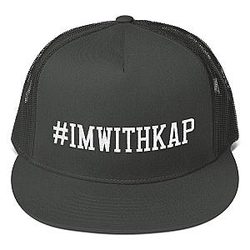 Im With Kap Hat (Trucker Cap) - Stand with Colin Kaepernick