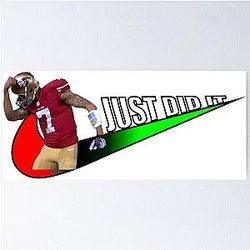 Colin Kaepernick Did It Poster