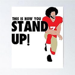 Colin Kaepernick - Stand Up Poster