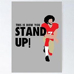 Colin Kaepernick Stand Up Poster