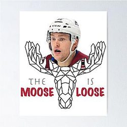 Mikko Rantanen Colorado Avalanche The Moose Poster