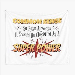 Common Sense is a Superpower Tapestry