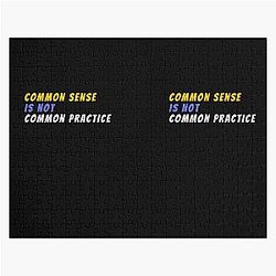 Common Sense Is Not Common Practice - Jigsaw Puzzle