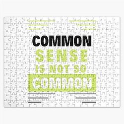 Common Sense is Not So Common Jigsaw Puzzle