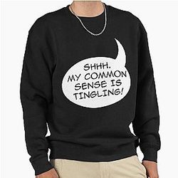 Common Sense Sweatshirt