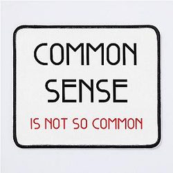 Common sense is not common Mousepad