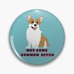 Not Common - Cheddar B99 Pin