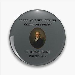Funny Thomas Paine History Quote Founding Fathers Common Sense
