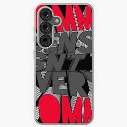  COMMON SENSE ISN'T COMMON Samsung Galaxy Soft Case