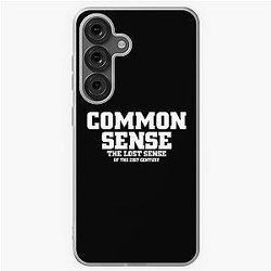 Common Sense Quote Samsung Galaxy Case