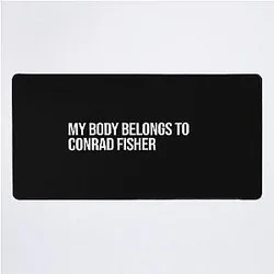My Body Belongs to Conrad Fisher Desk Mat