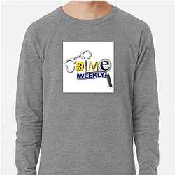 Crime Weekly is a podcast Crime Weekly Sweatshirts