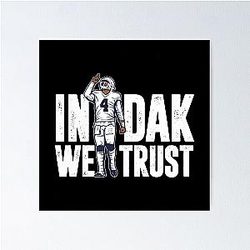 Dak Prescott In We Trust T-Shirt Poster
