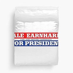 Dale Earnhardt for President Duvet Cover