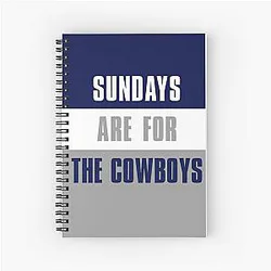Sundays are for the Dallas Cowboys Spiral Notebook