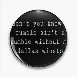 Dallas Winston Pin
