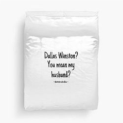 Dallas Winston husband Duvet Cover