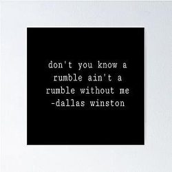 Dallas Winston Poster