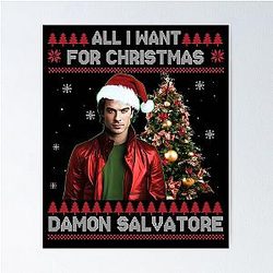 All I Want for Christmas Is a Damon Salvatore Poster