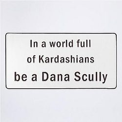 In a world full of Kardashians be a Dana Scully Desk Mat