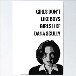 Girls Like Dana Scully Poster