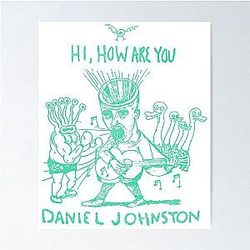 The Devil and Daniel Johnston How Are You Poster