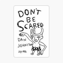 Daniel Johnston - Don't Be Scared - Album Cover Sticker