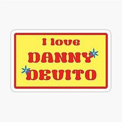 I love Danny DeVito sticker