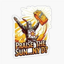 Praise the Sun Dark Souls Sticker