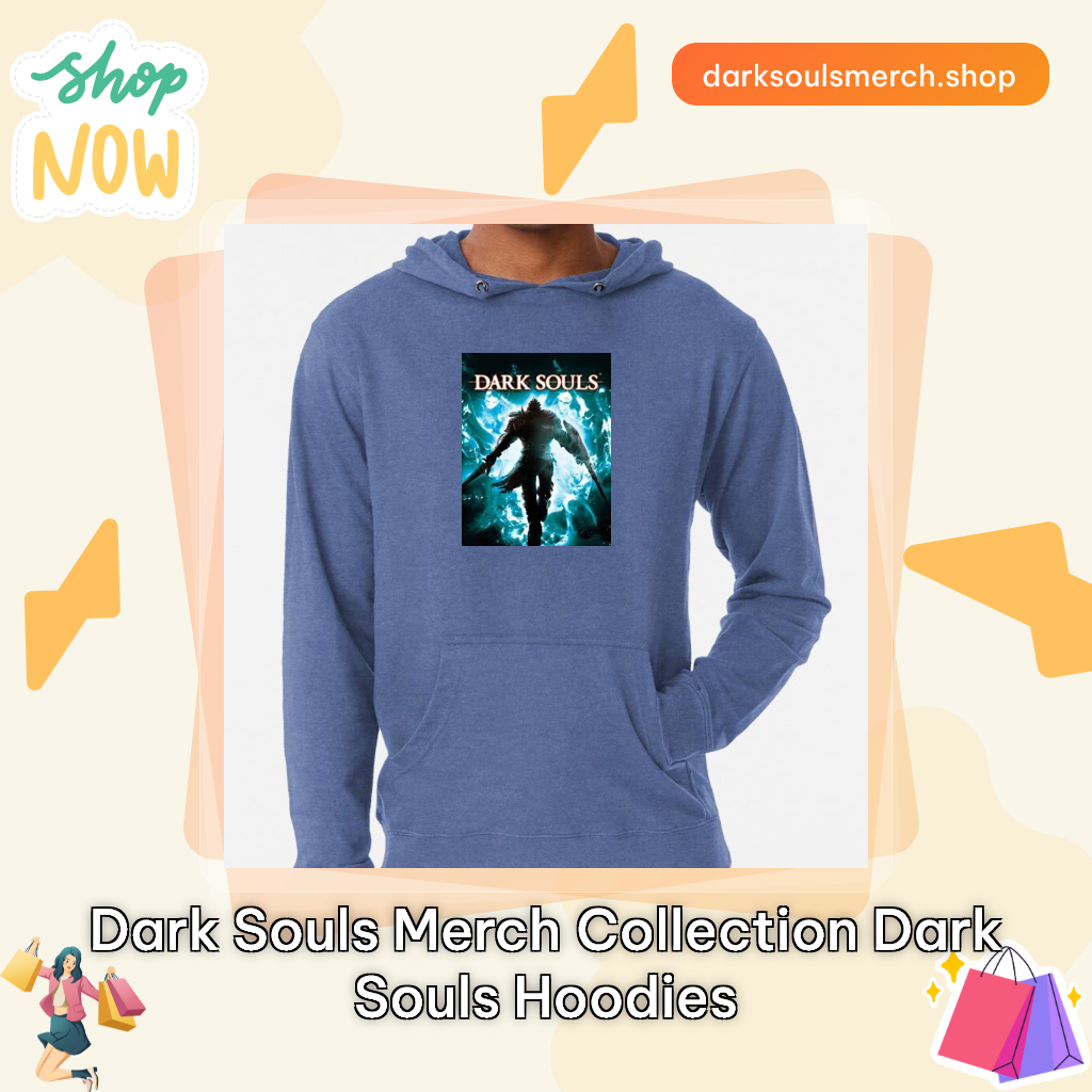 Dark Souls Merch Collection Dark Souls Hoodies