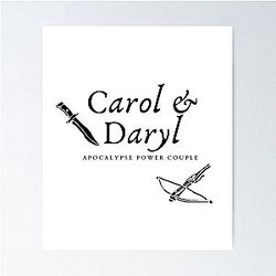 Daryl Dixon and Carol Walking Dead Apocalypse Poster