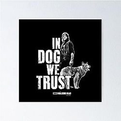 Daryl Dixon in Dog We Trust Poster