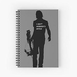 Daryl Dixon - Ain't Nobody's Bitch Spiral Notebook