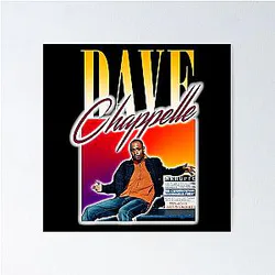 Dave Chappelle Poster