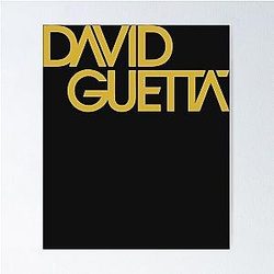 Best to buy David Guetta Classic T Shirt Poster