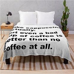 I'll keep liking cappuccino. David Lynch Quote Throw Blanket