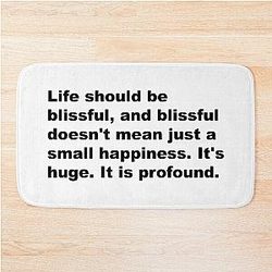 Life Should Be Blissful - David Lynch Quote Bath Mat
