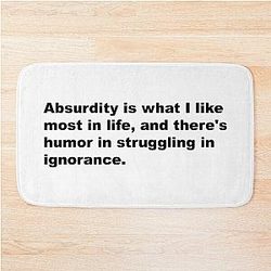 Absurdity - David Lynch Quote Bath