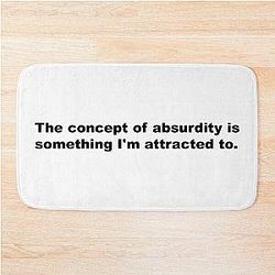 The concept of absurdity is something David Lynch Quote Bathroom Mat